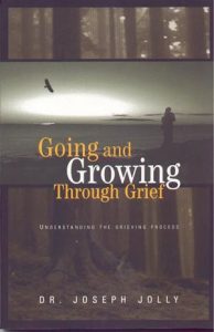 Going and Growing Through Grief
