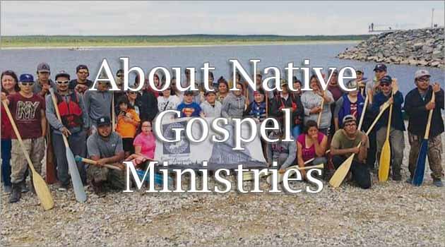 About Native Gospel Ministries